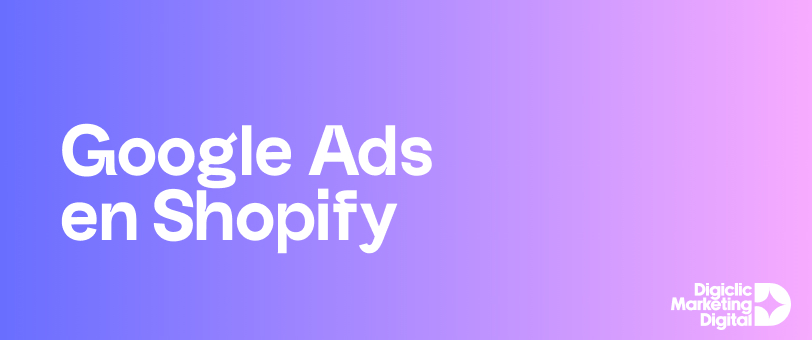 Google Ads en Shopify